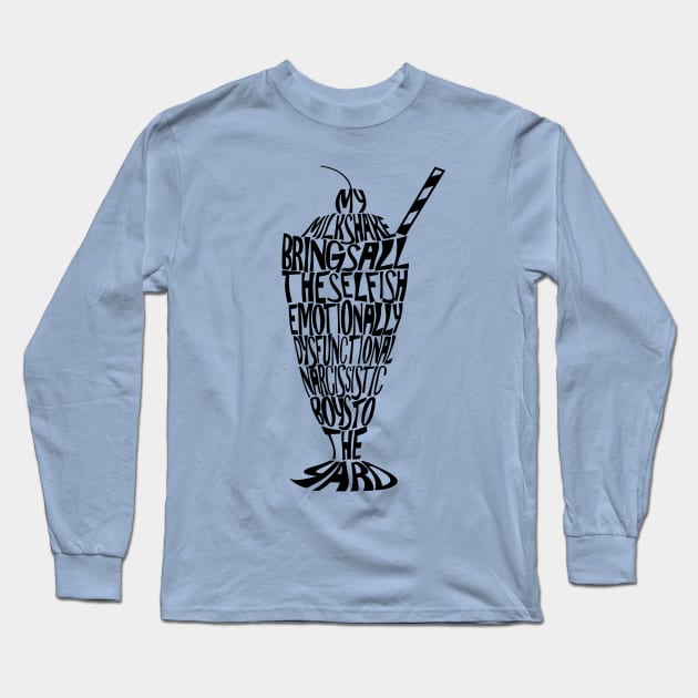 Milkshake Long Sleeve T-Shirt by rachybattlebot